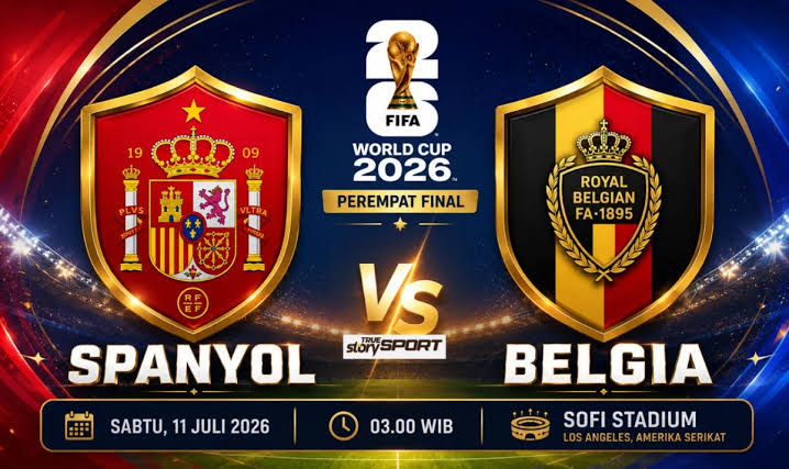Spanyol vs Belgia Perempat Final Piala Dunia 2026