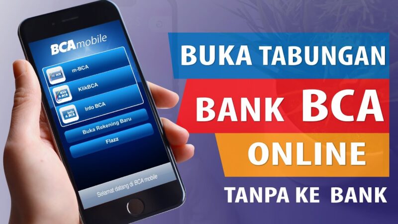 Cara Buka Rekening BCA Online