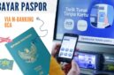Cara Bayar Paspor di M-Paspor Lewat BCA Mobile