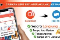 Cara Cairkan Limit Akulaku ke Dana
